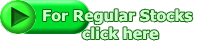 For Regular Stocks  click here